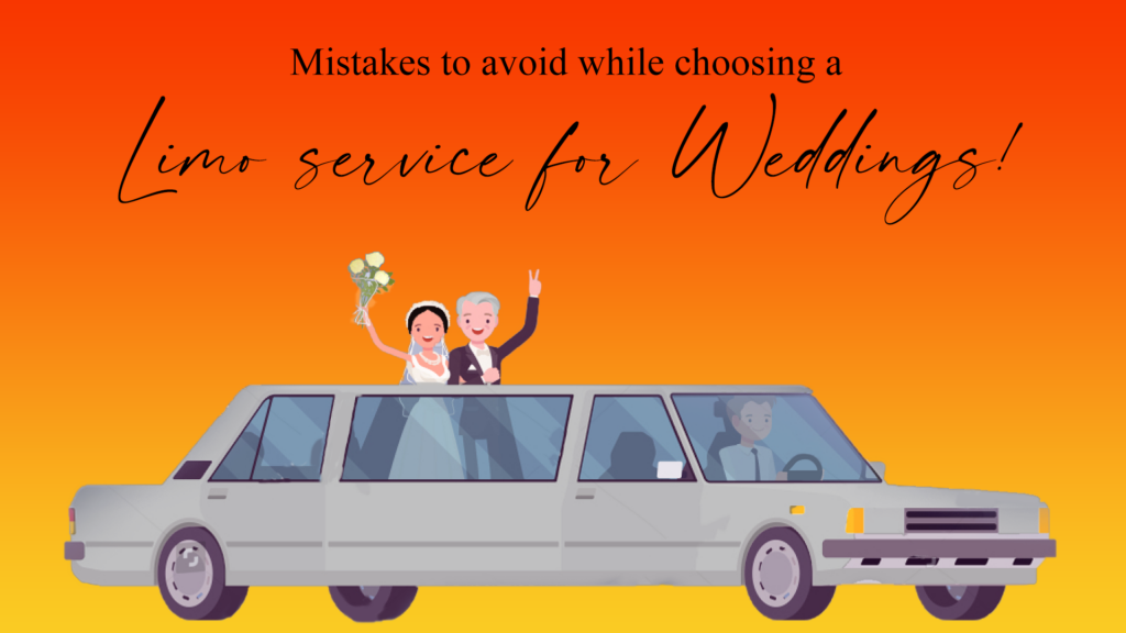 Mistakes To Avoid While Renting A Wedding Limo Service